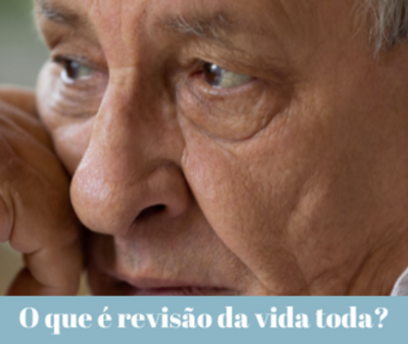 Revisão da Vida Toda